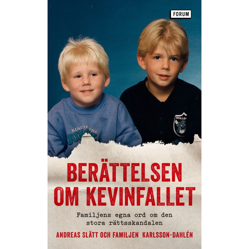 Andreas Slätt Berättelsen om Kevinfallet : familjens egna ord om den stora rättsskandalen (pocket)