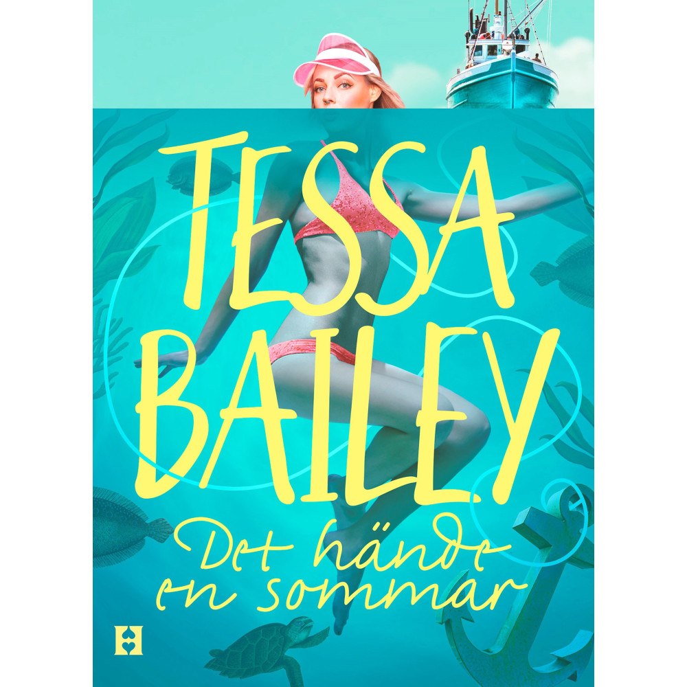 Tessa Bailey Det hände en sommar (bok, danskt band)