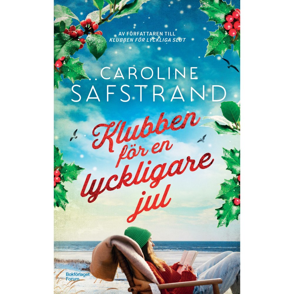 Caroline Säfstrand Klubben för en lyckligare jul (inbunden)