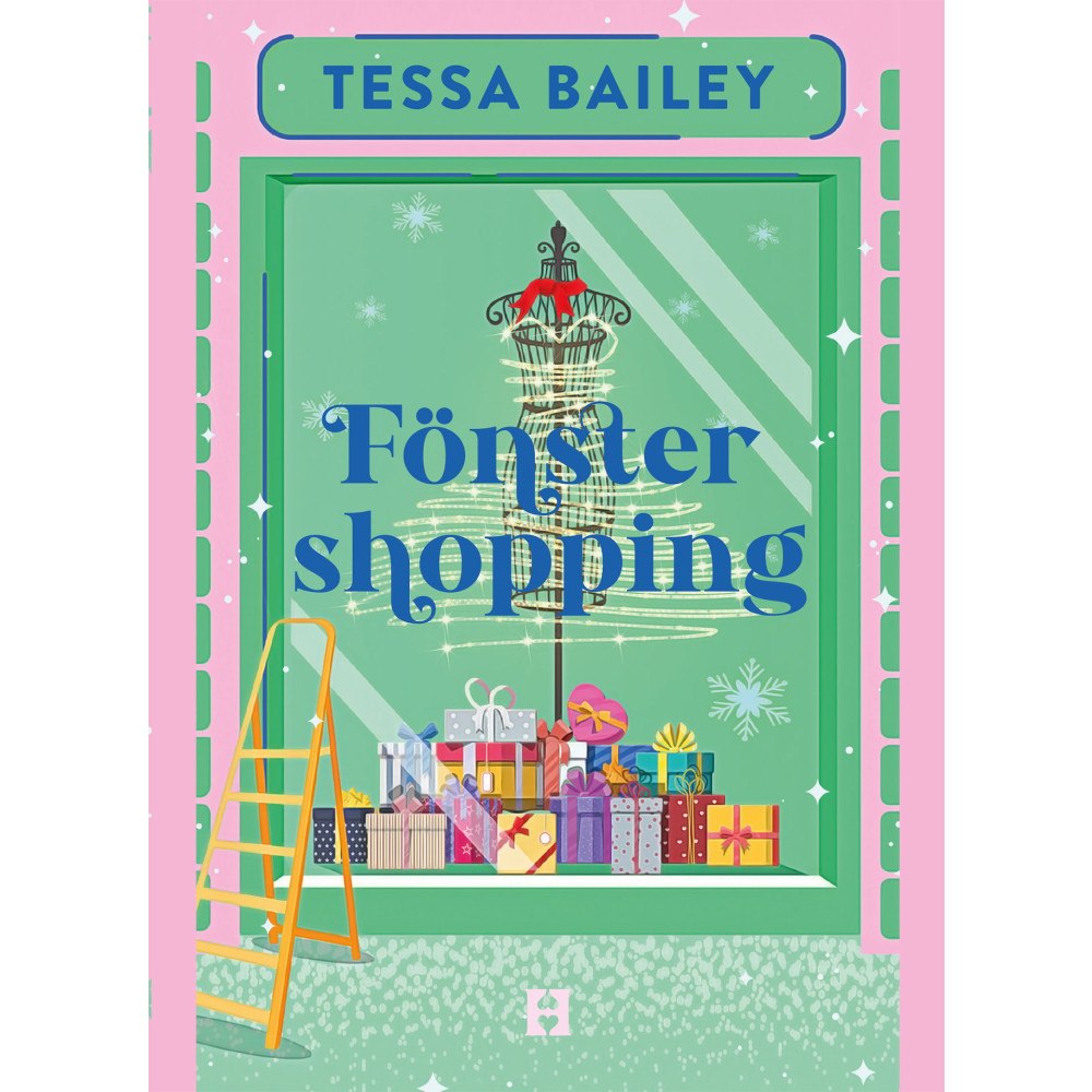 Tessa Bailey Fönstershopping (bok, danskt band)