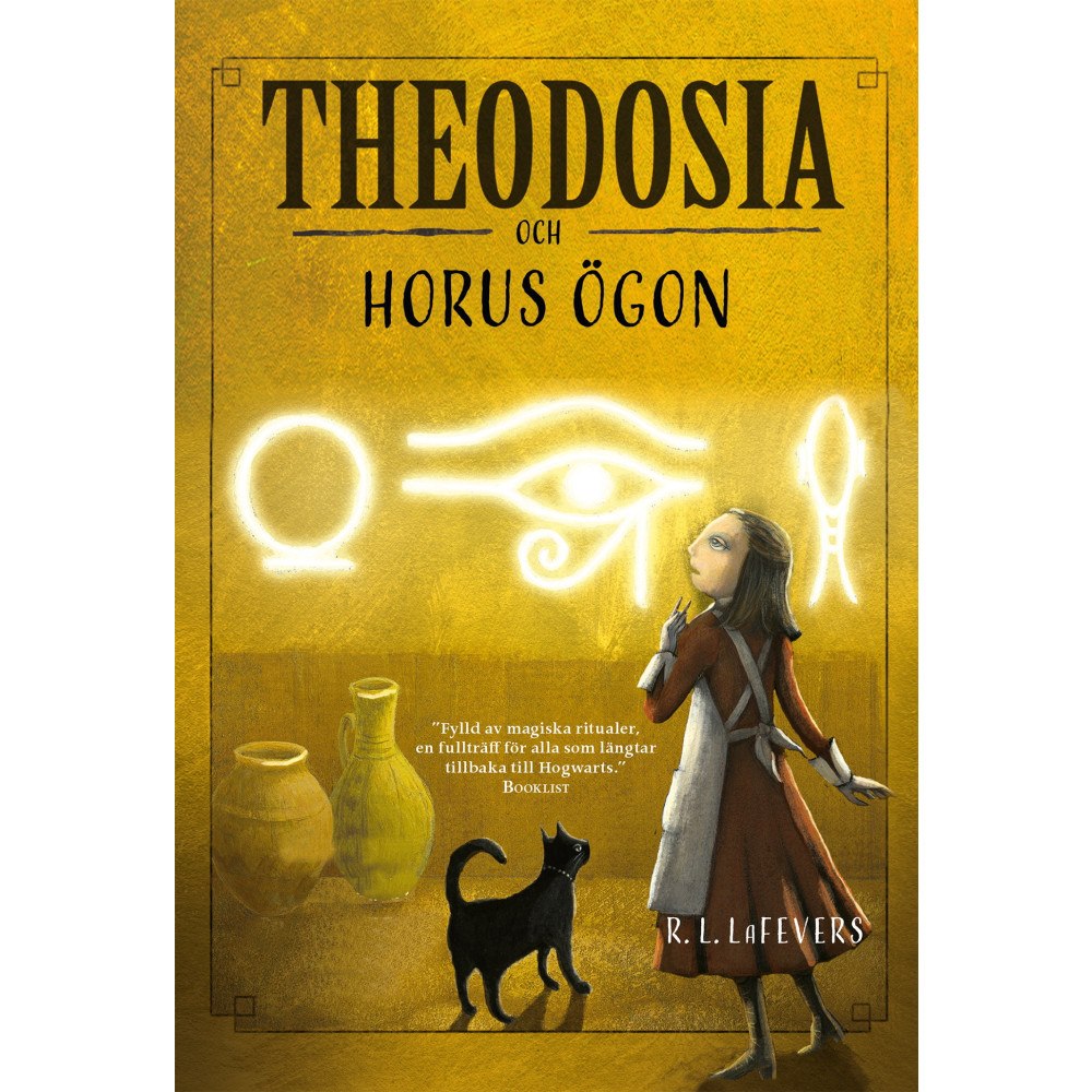 R. L. LaFevers Theodosia och Horus ögon (bok, kartonnage)