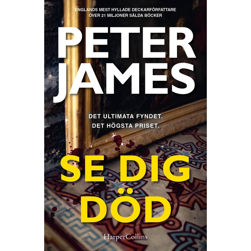 Peter James Se dig död (inbunden)