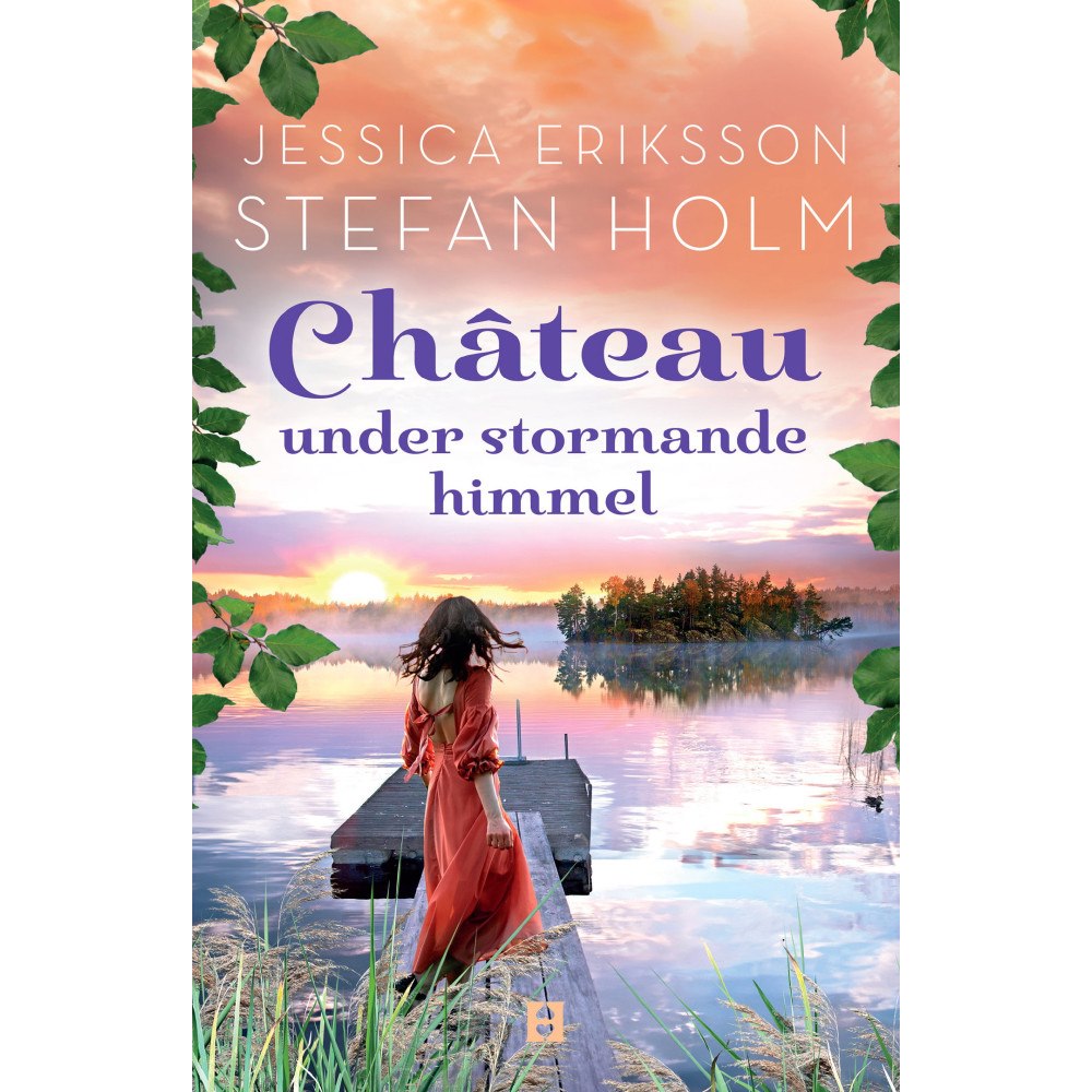 Jessica Eriksson Chateau under stormande himmel (inbunden)