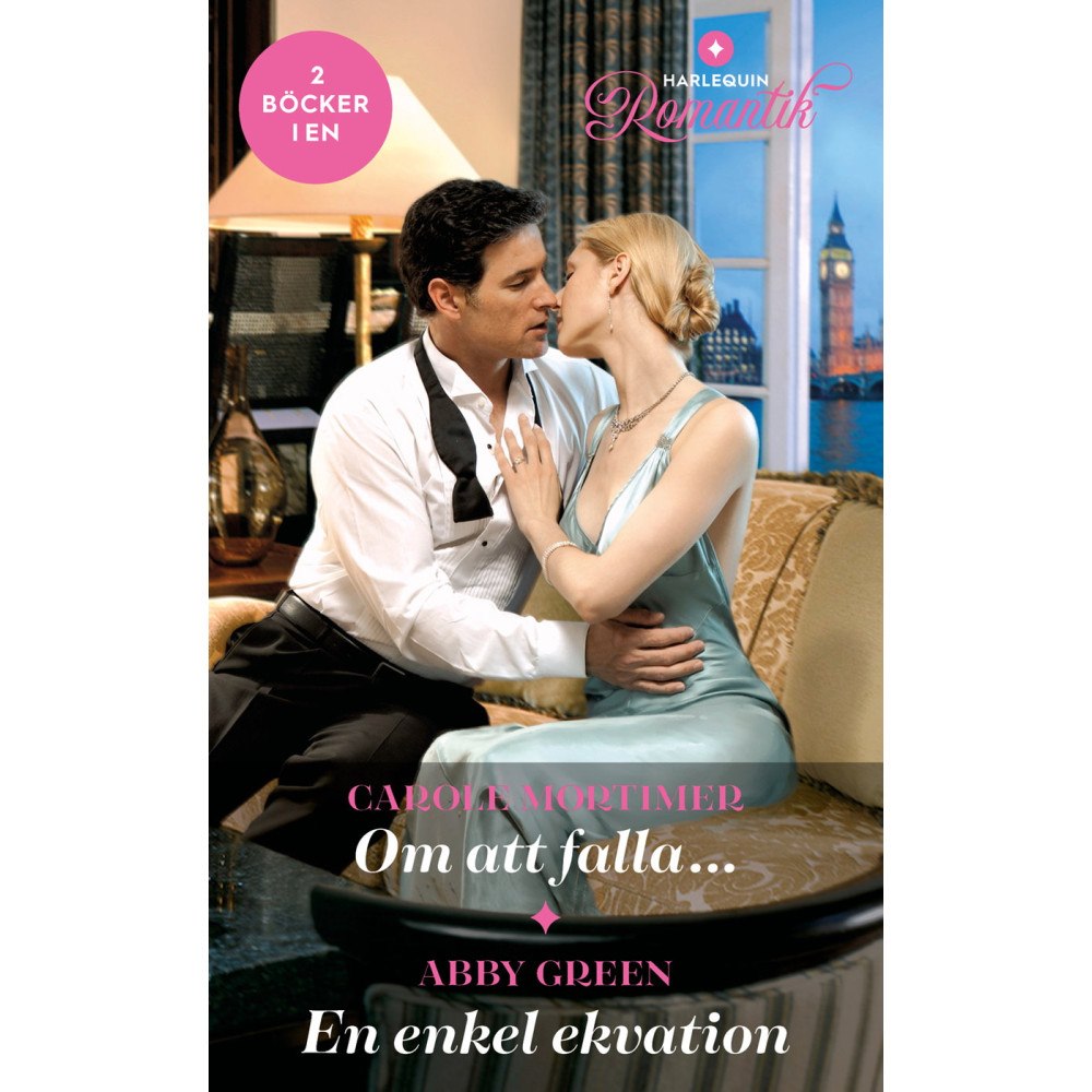 Carole Mortimer Om att falla ... ; En enkel ekvation (häftad)