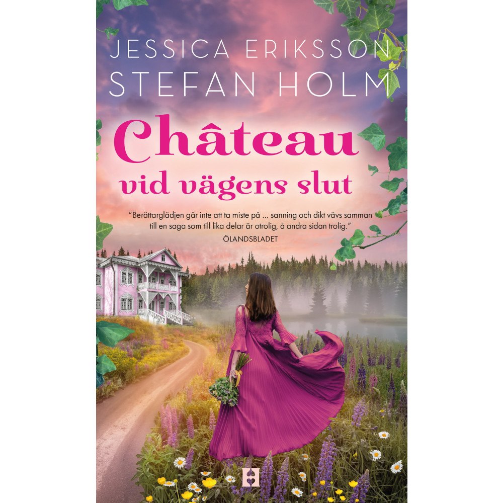 Jessica Eriksson Chateau vid vägens slut (pocket)