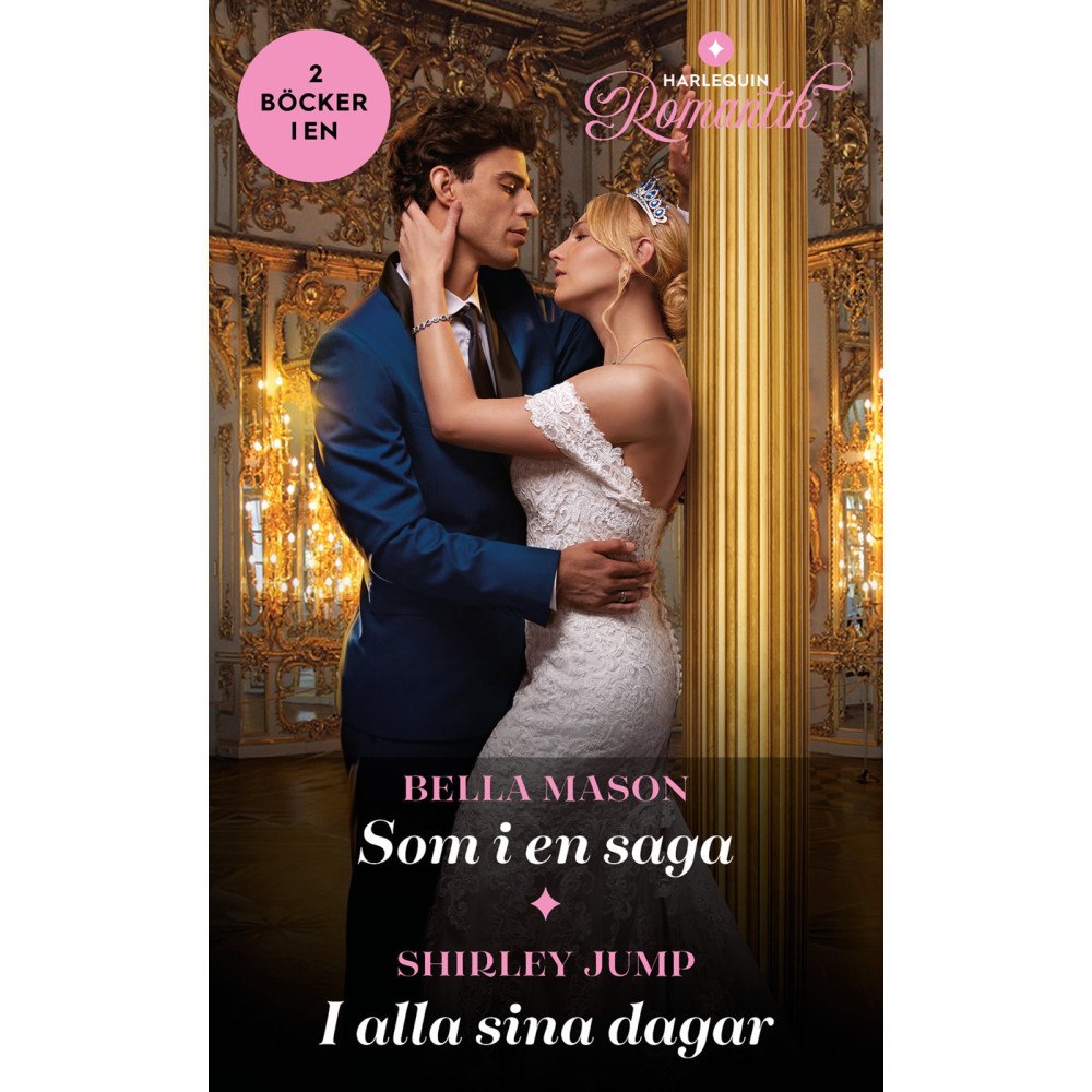 Shirley Jump Som i en saga ; I alla sina dagar (häftad)