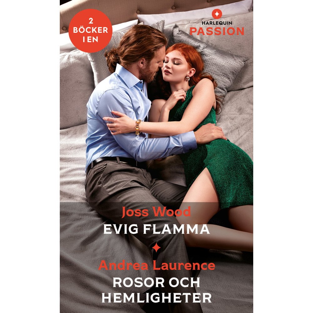 Andrea Laurence Evig flamma ; Rosor och hemligheter (häftad)