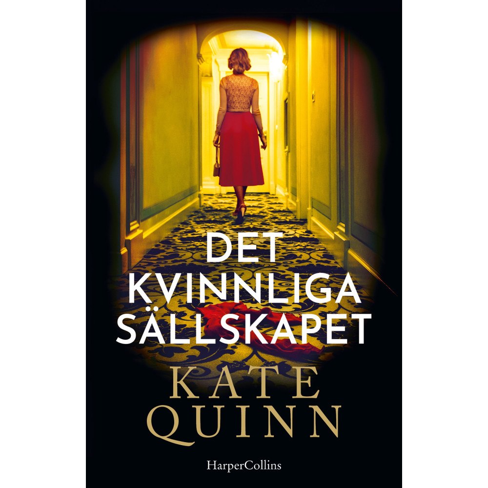 Kate Quinn Det kvinnliga sällskapet (inbunden)