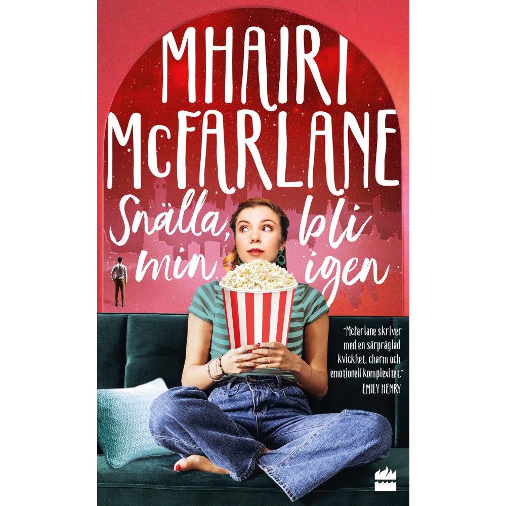 Mhairi McFarlane Snälla, bli min igen (pocket)