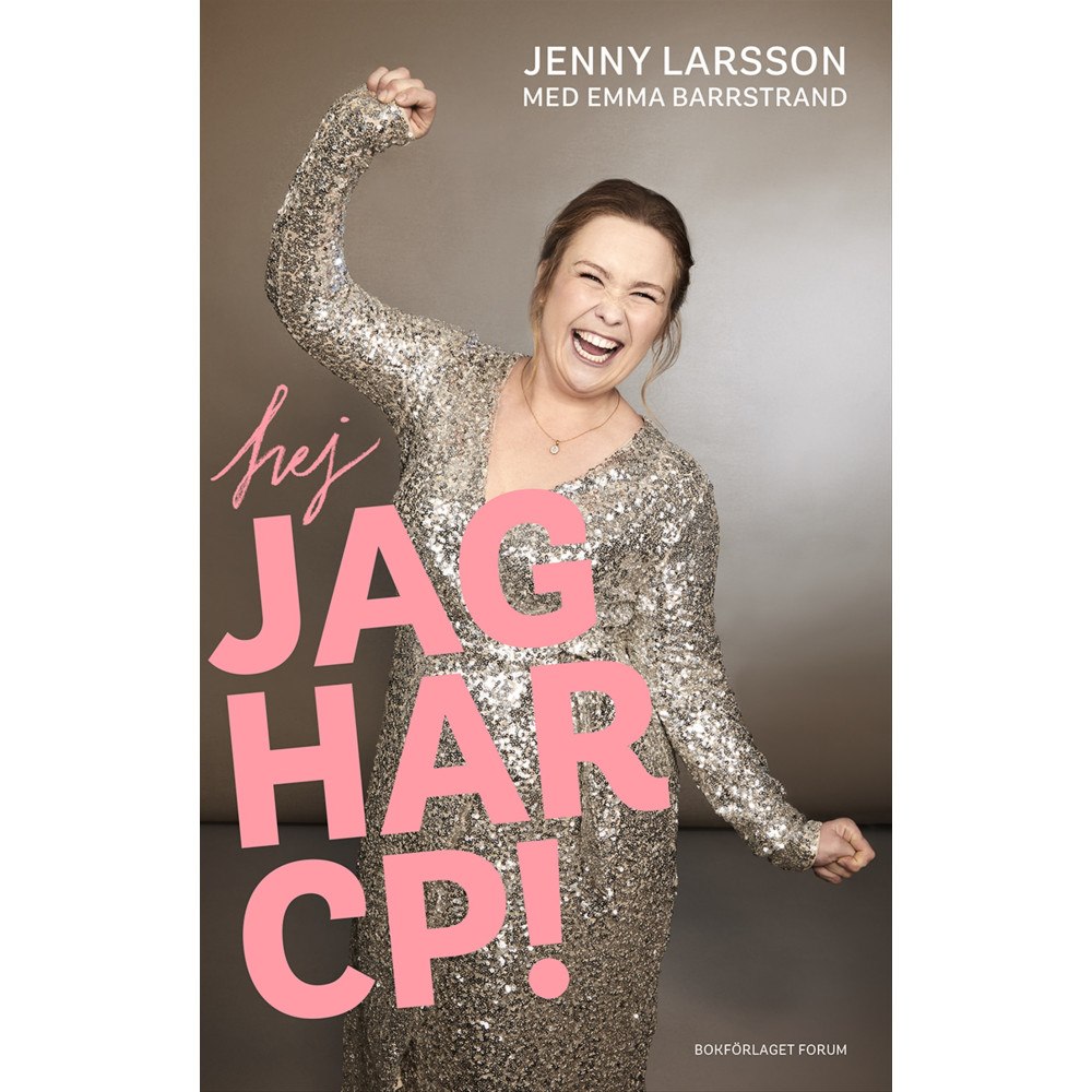 Jenny Larsson Hej jag har CP! (bok, kartonnage)