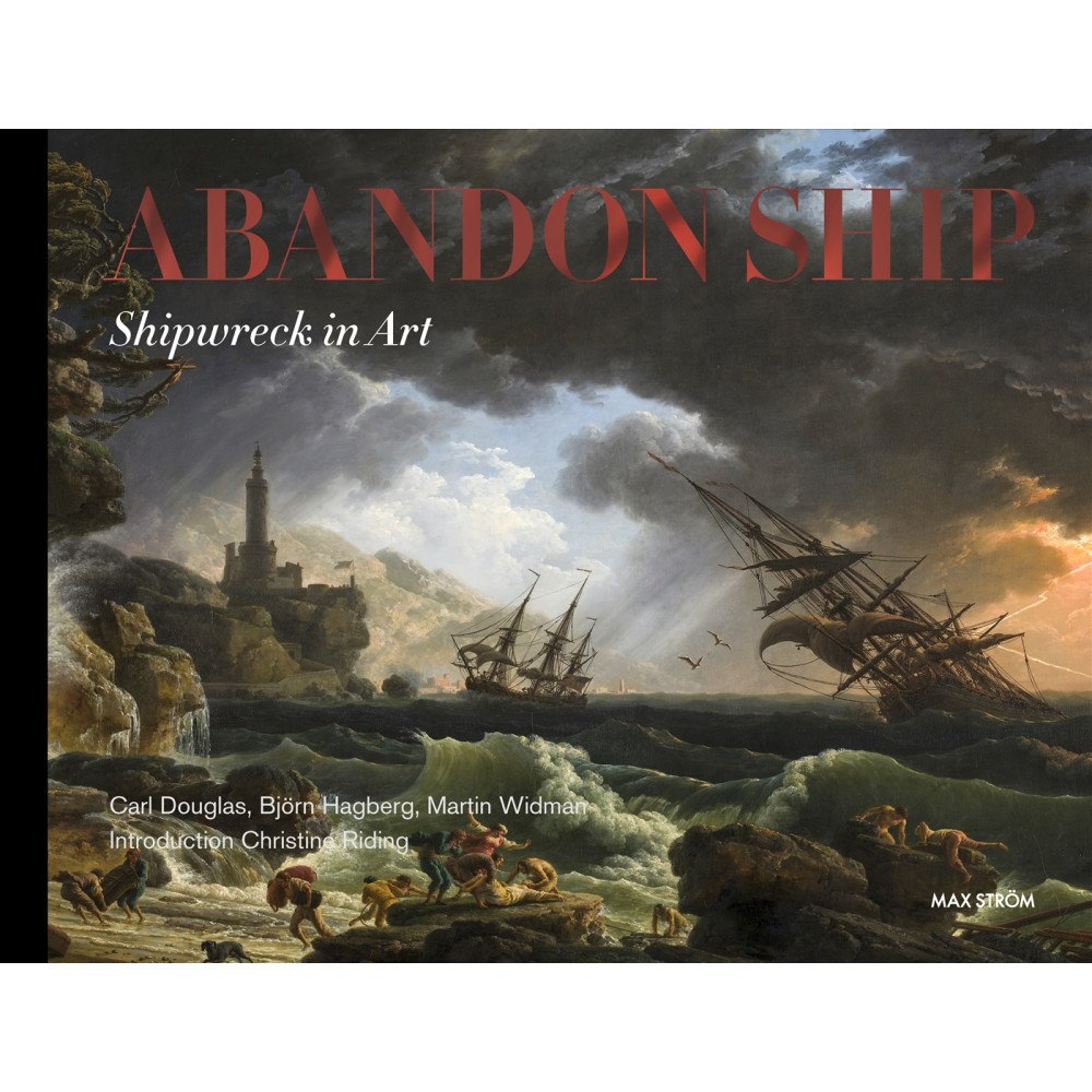 Carl Douglas Abandon ship : Shipwreck in art (bok, halvklotband, eng)