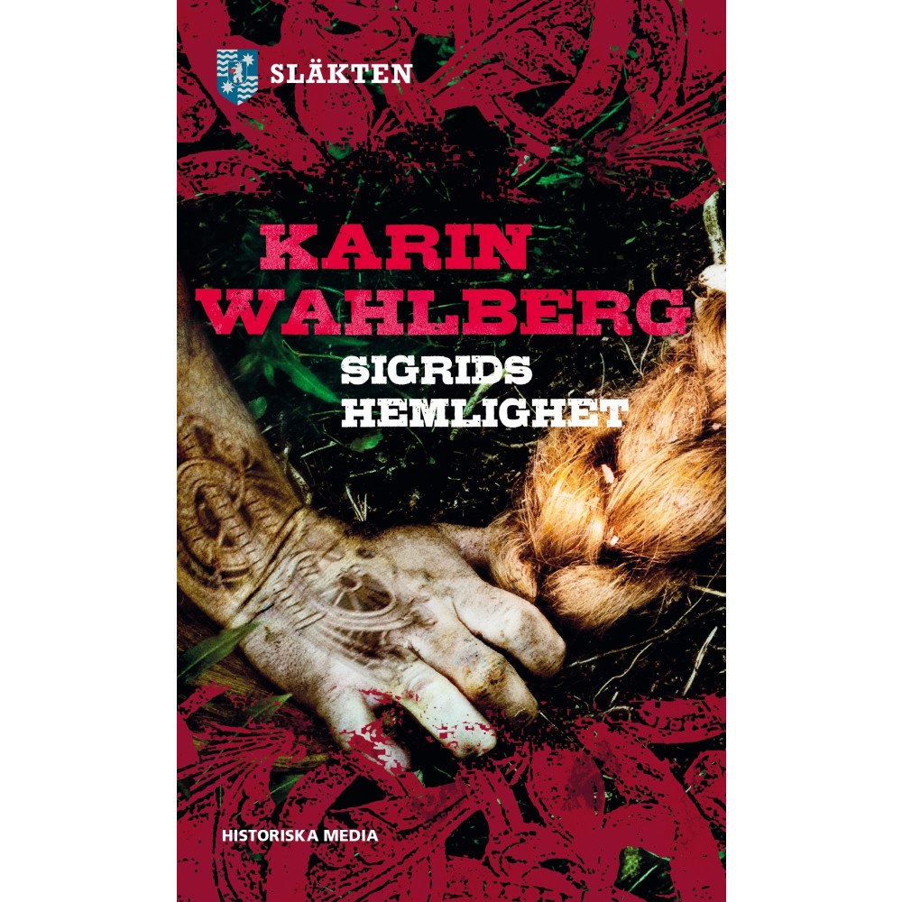Karin Wahlberg Sigrids hemlighet (pocket)