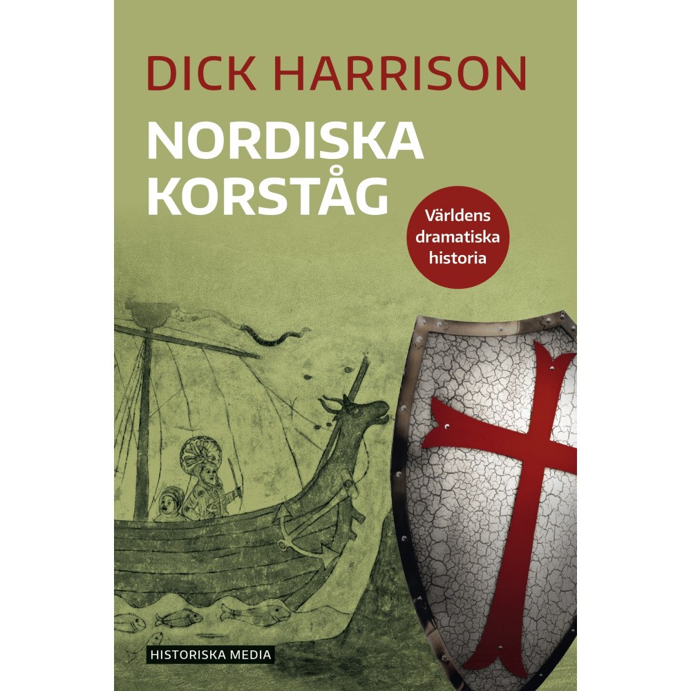 Dick Harrison Nordiska korståg (bok, danskt band)