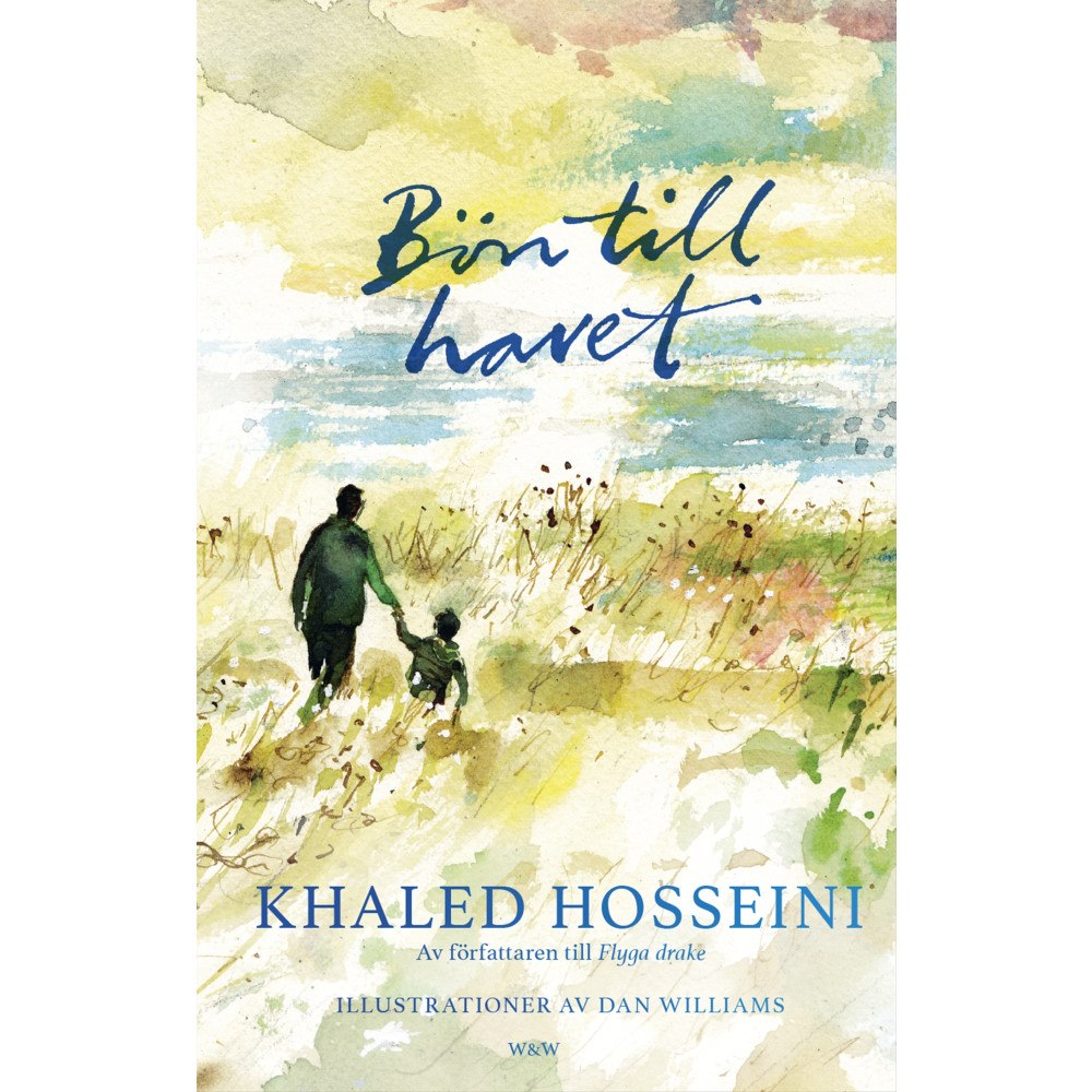 Khaled Hosseini Bön till havet (inbunden)