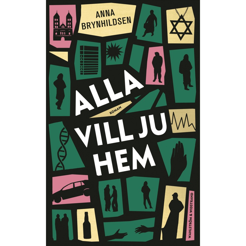 Anna Brynhildsen Alla vill ju hem (inbunden)