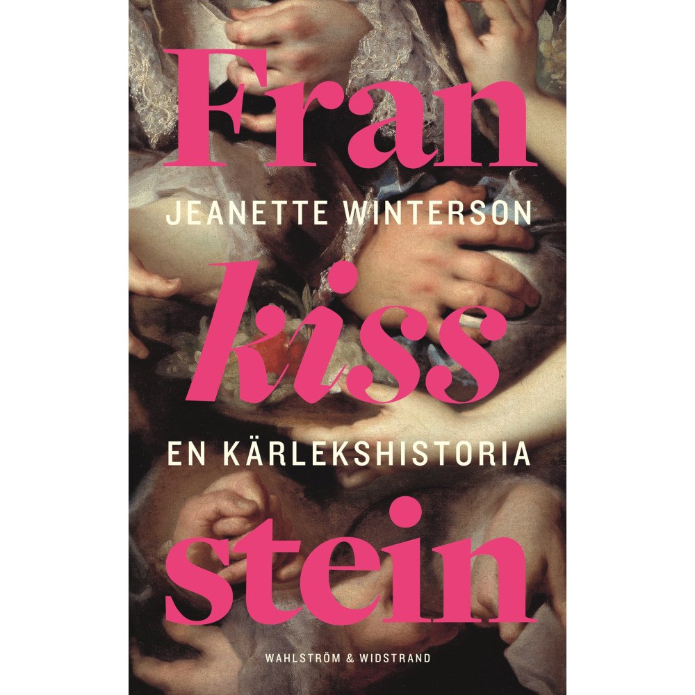Jeanette Winterson Frankissstein : en kärlekshistoria (inbunden)