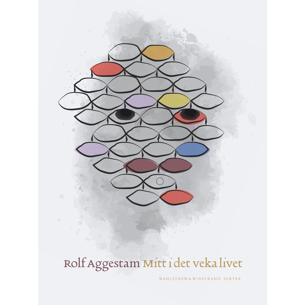 Rolf Aggestam Mitt i det veka livet (inbunden)