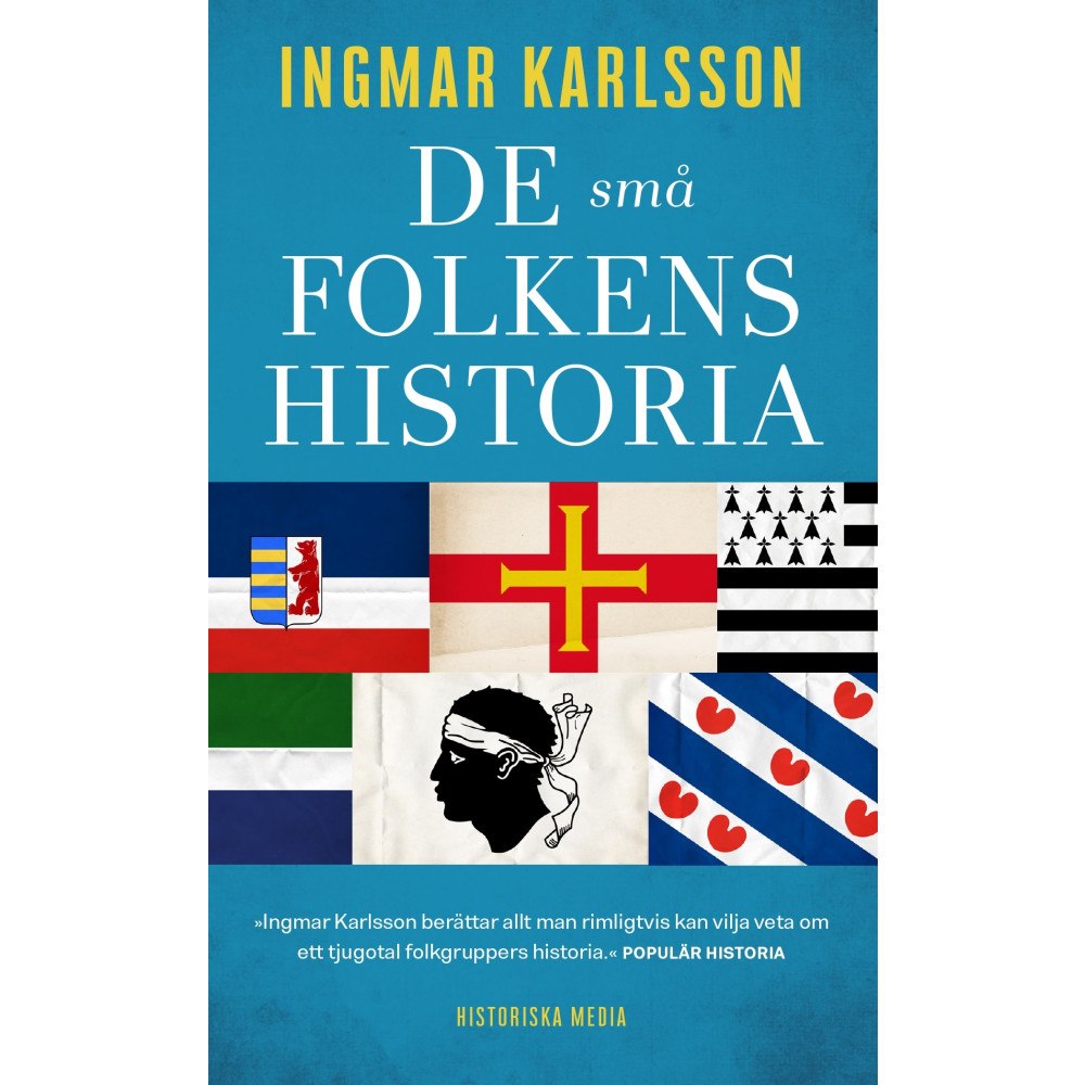 Ingmar Karlsson De små folkens historia : minoriteter i Europa (pocket)