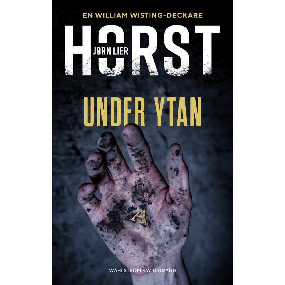 Jørn Lier Horst Under ytan (inbunden)