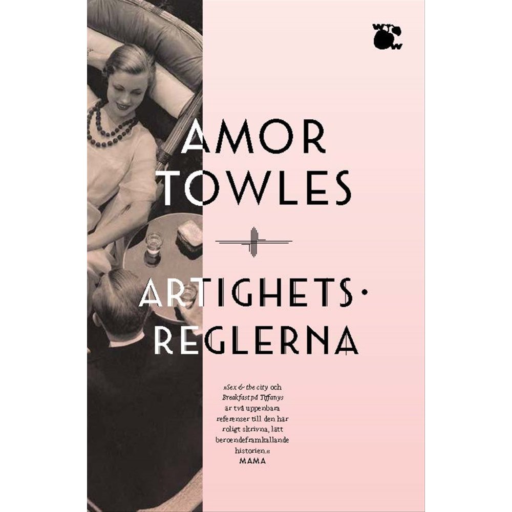 Amor Towles Artighetsreglerna (bok, storpocket)