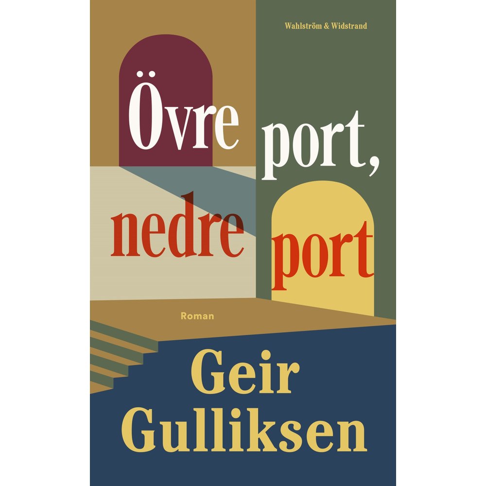 Wahlström & Widstrand Övre port, nedre port (inbunden)