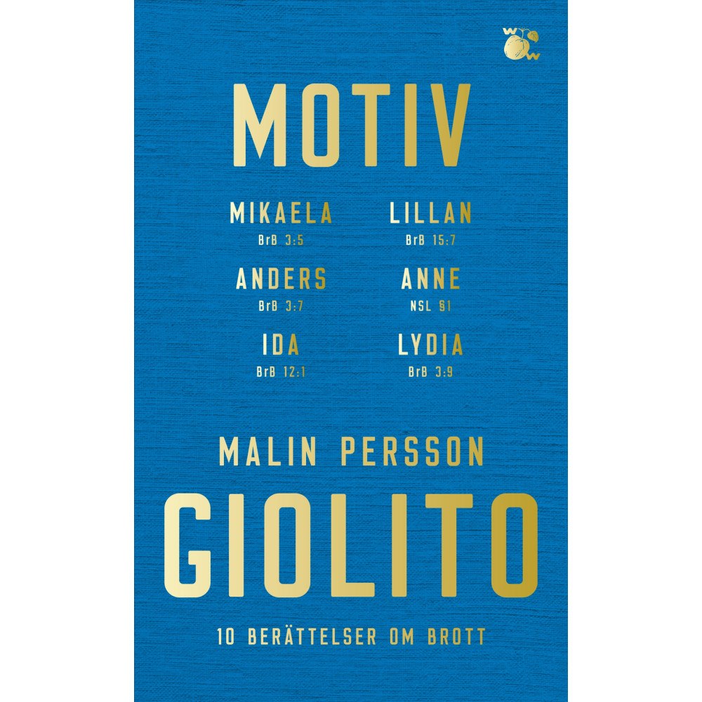 Malin Persson Giolito Motiv (pocket)