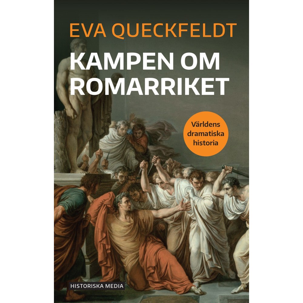 Eva Queckfeldt Kampen om Romarriket (bok, danskt band)