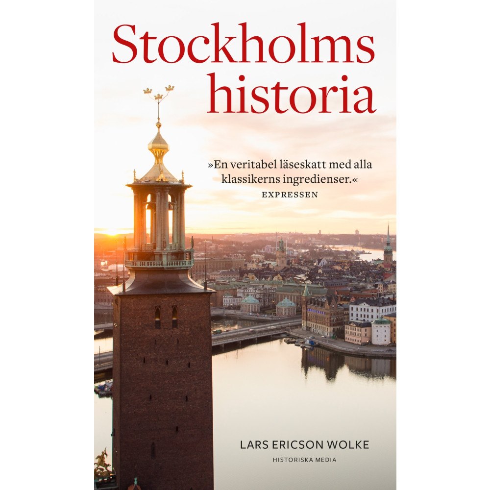 Lars Ericson Wolke Stockholms historia (pocket)