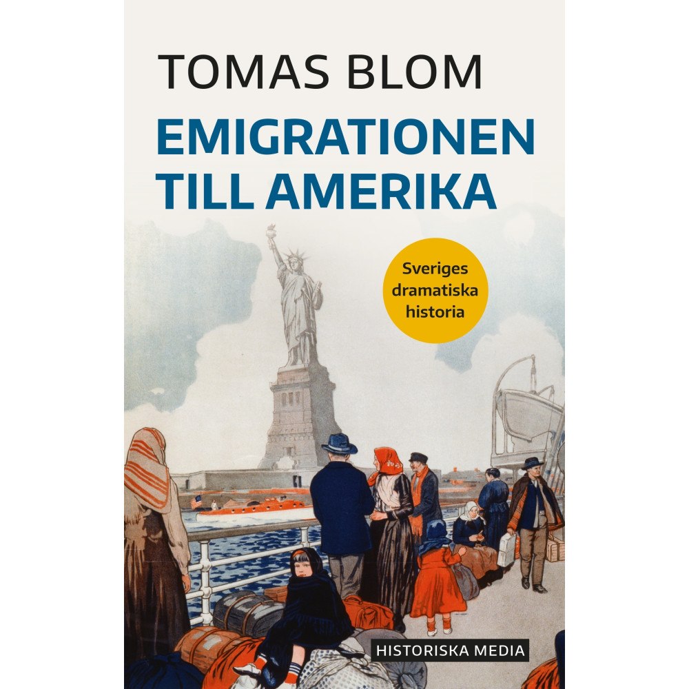 Tomas Blom Emigrationen till Amerika (bok, danskt band)