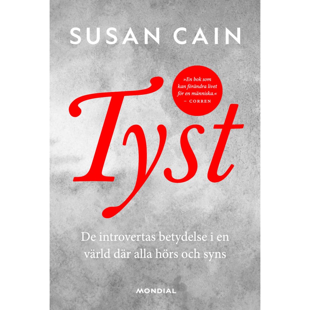 Susan Cain Tyst : de introvertas betydelse i ett samhälle där alla hörs och syns (bok, danskt band)