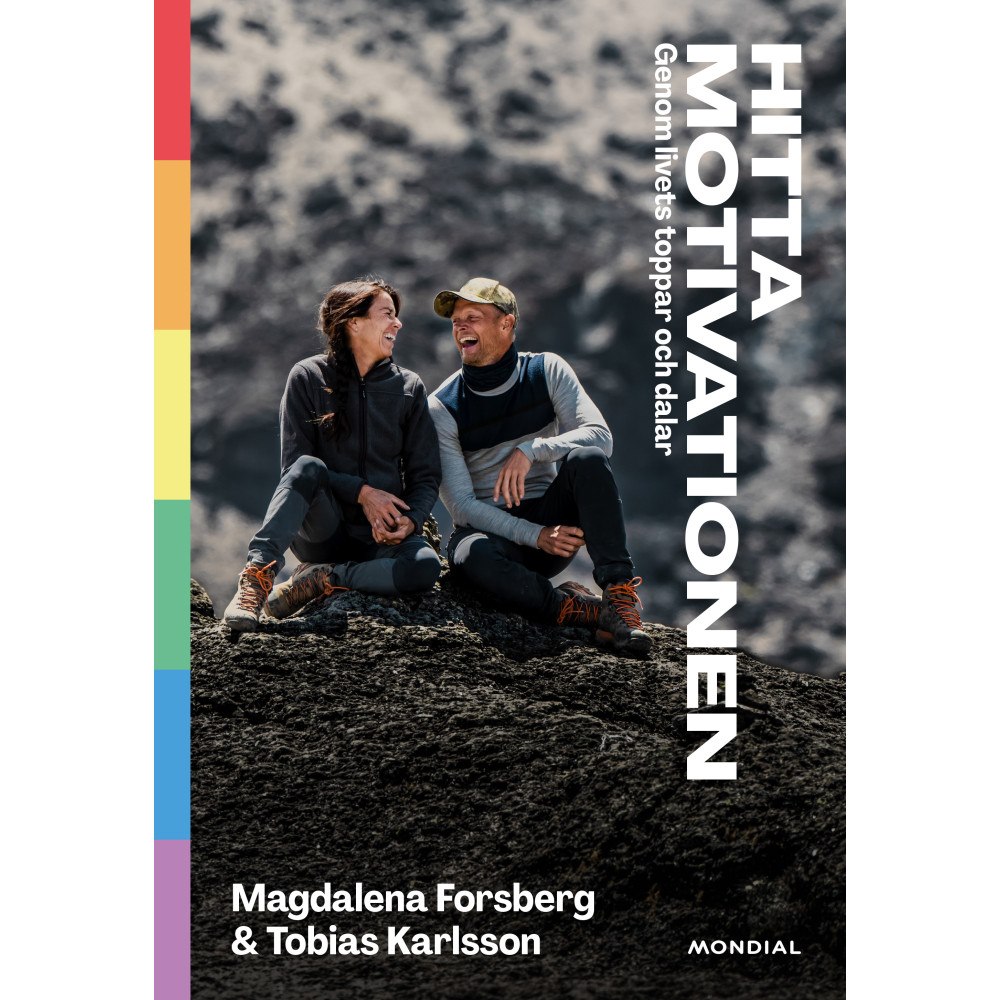 Magdalena Forsberg Hitta motivationen : genom livets toppar och dalar (bok, kartonnage)