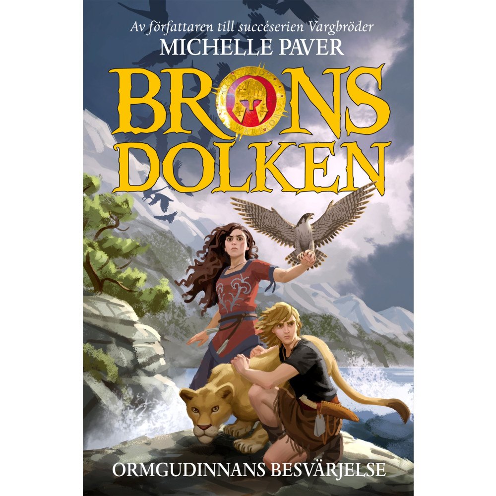 Michelle Paver Bronsdolken. Ormgudinnans besvärjelse (bok, kartonnage)
