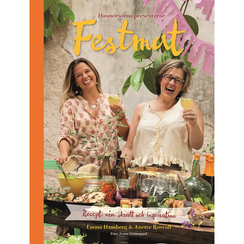 Emma Hamberg Husmorsorna presenterar: Festmat (inbunden)