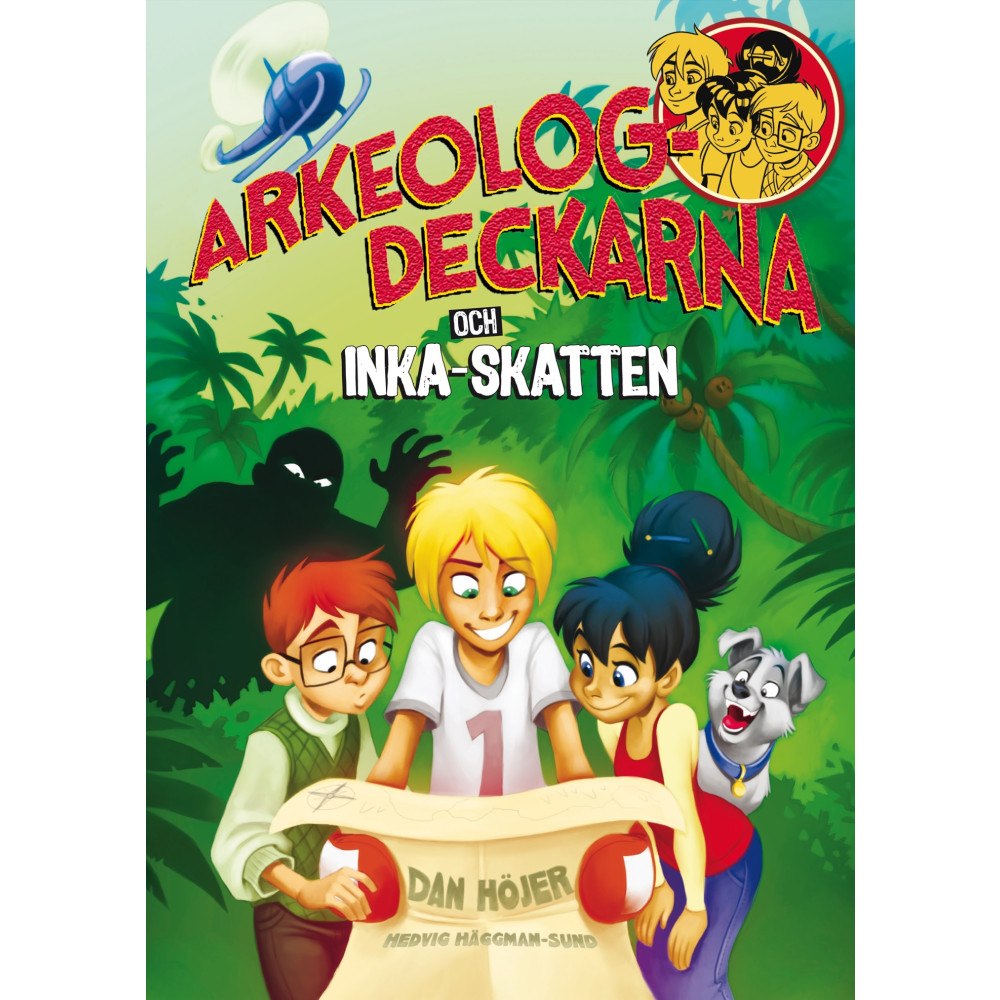 Dan Höjer Arkeologdeckarna och inkaskatten (inbunden)
