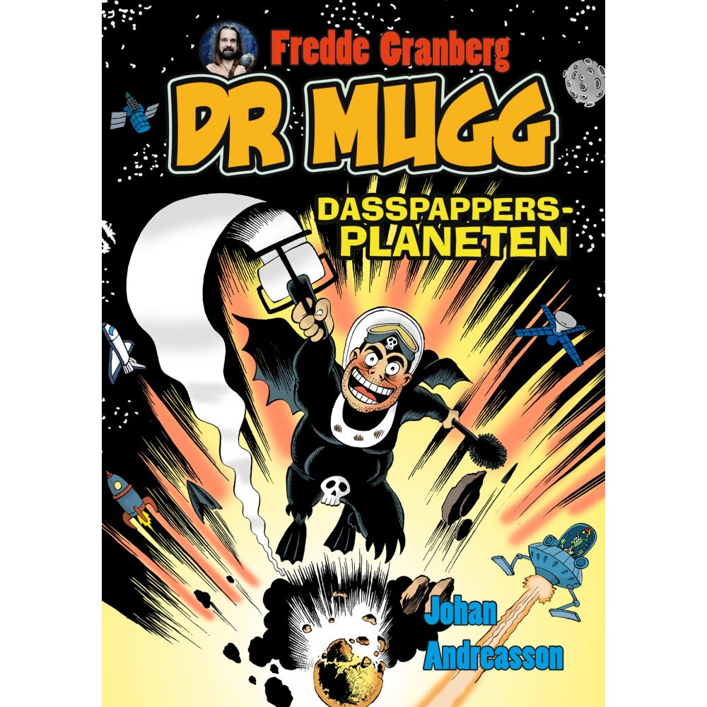 Fredde Granberg Dr Mugg. Dasspappersplaneten (häftad)