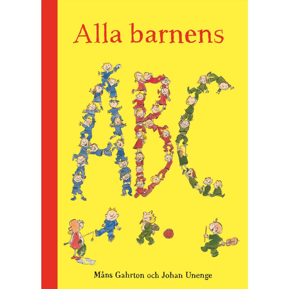 Måns Gahrton Alla barnens ABC (inbunden)