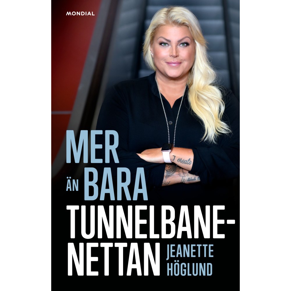 Jeanette Höglund Mer än bara Tunnelbanenettan (pocket)