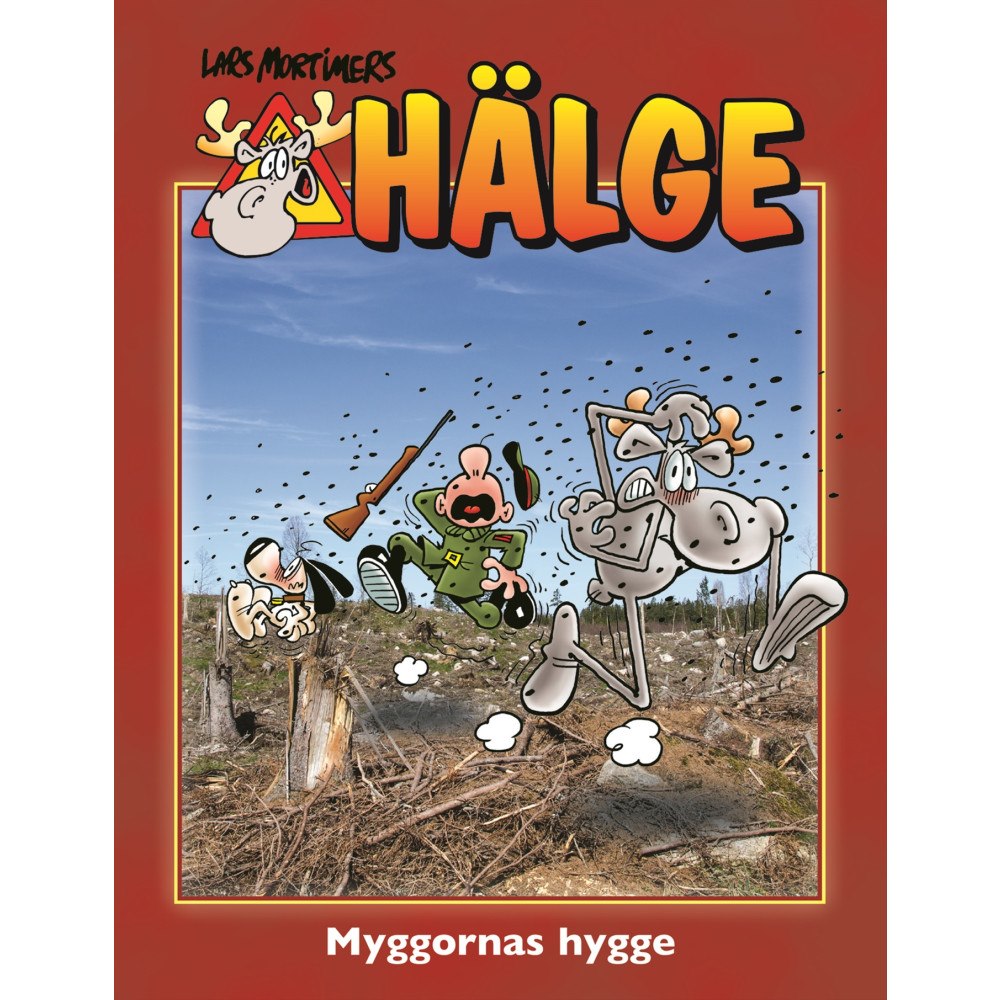 Lars Mortimer Hälge. Myggornas hygge (inbunden)