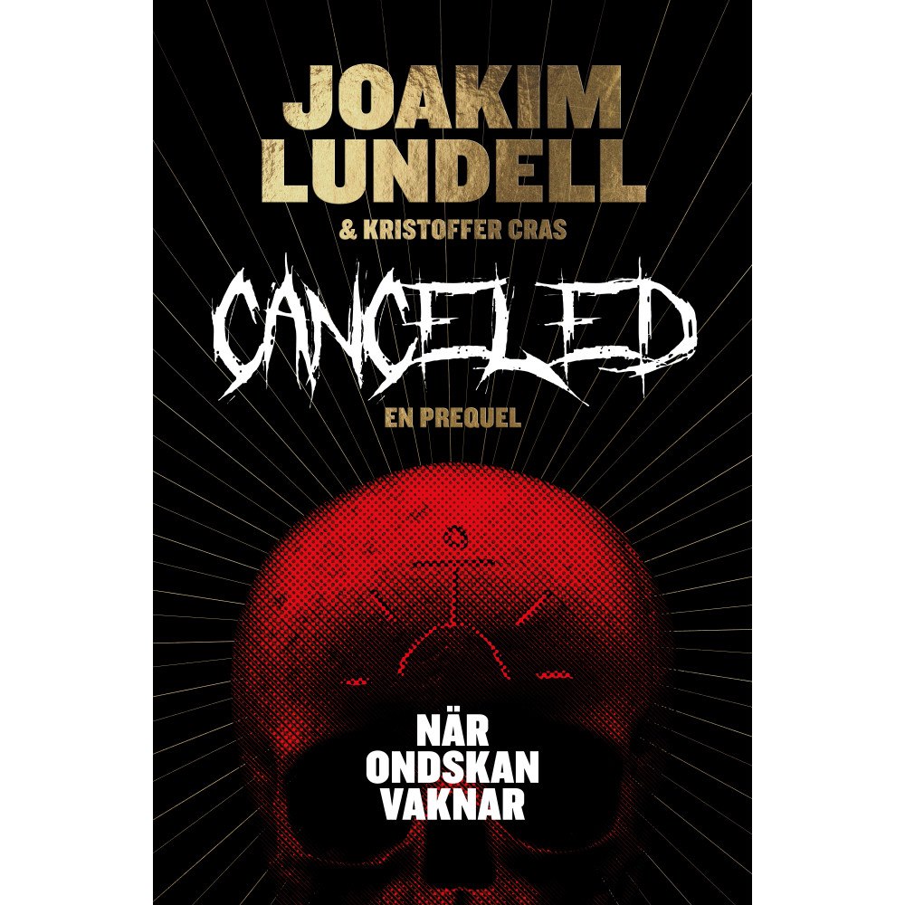 Joakim Lundell Canceled : när ondskan vaknar (inbunden)