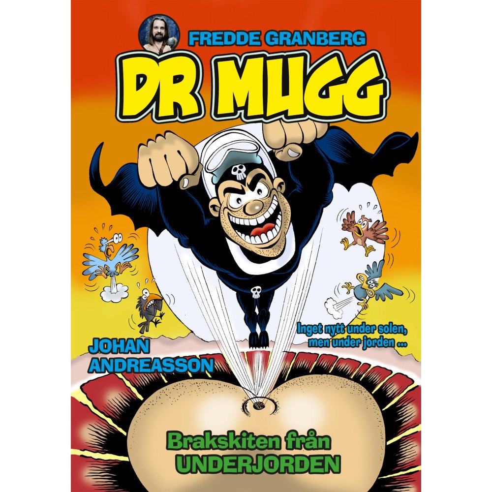 Fredde Granberg Dr Mugg. Brakskiten från underjorden (bok, kartonnage)