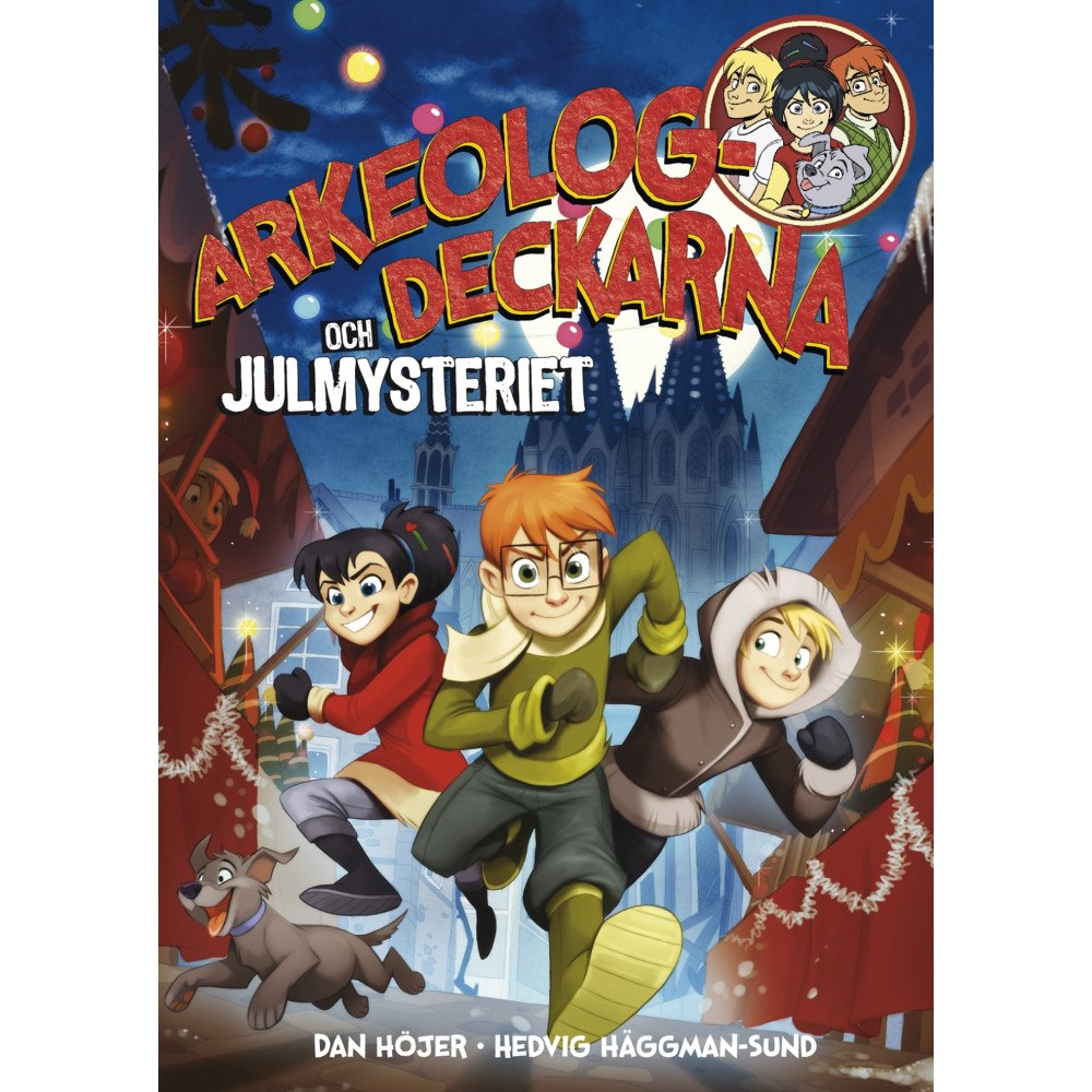 Dan Höjer Arkeologdeckarna och julmysteriet (bok, kartonnage)