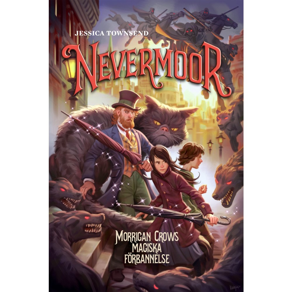 Jessica Townsend Morrigan Crows magiska förbannelse (bok, kartonnage)