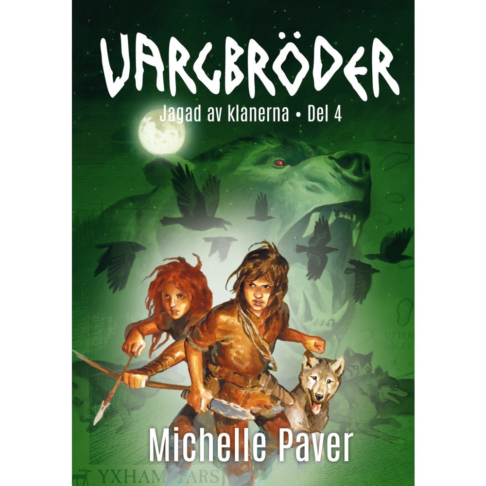 Michelle Paver Jagad av klanerna (bok, kartonnage)