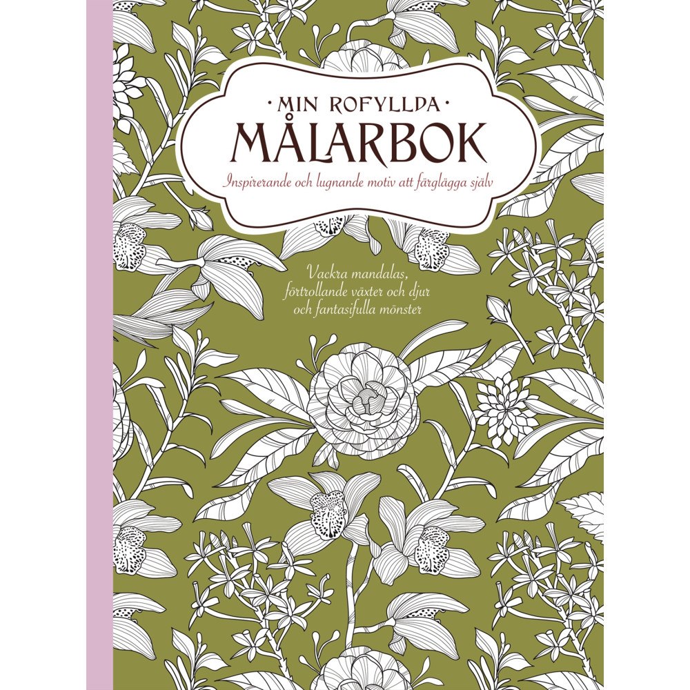 Bokförlaget Semic Min rofyllda målarbok (häftad)