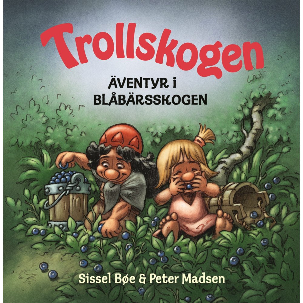 Peter Madsen Äventyr i blåbärsskogen (inbunden)
