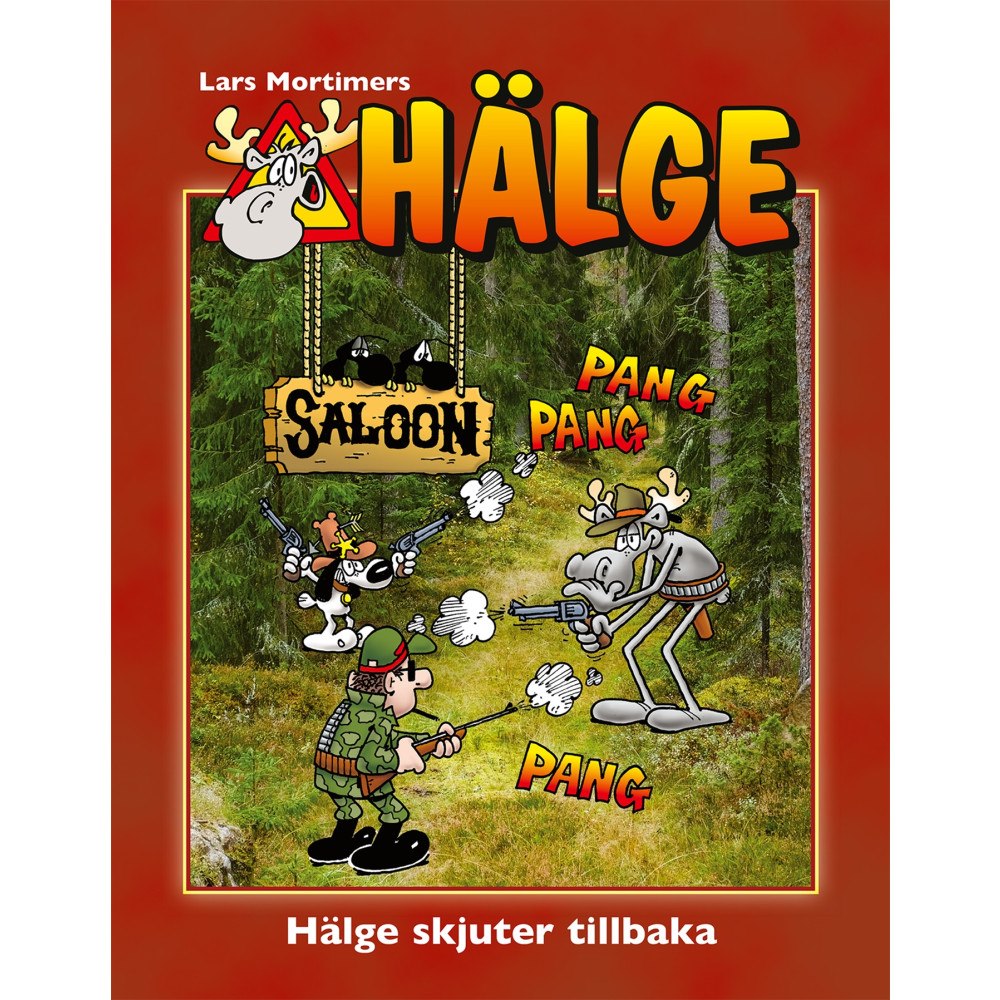 Bokförlaget Semic Hälge. Hälge skjuter tillbaka (inbunden)