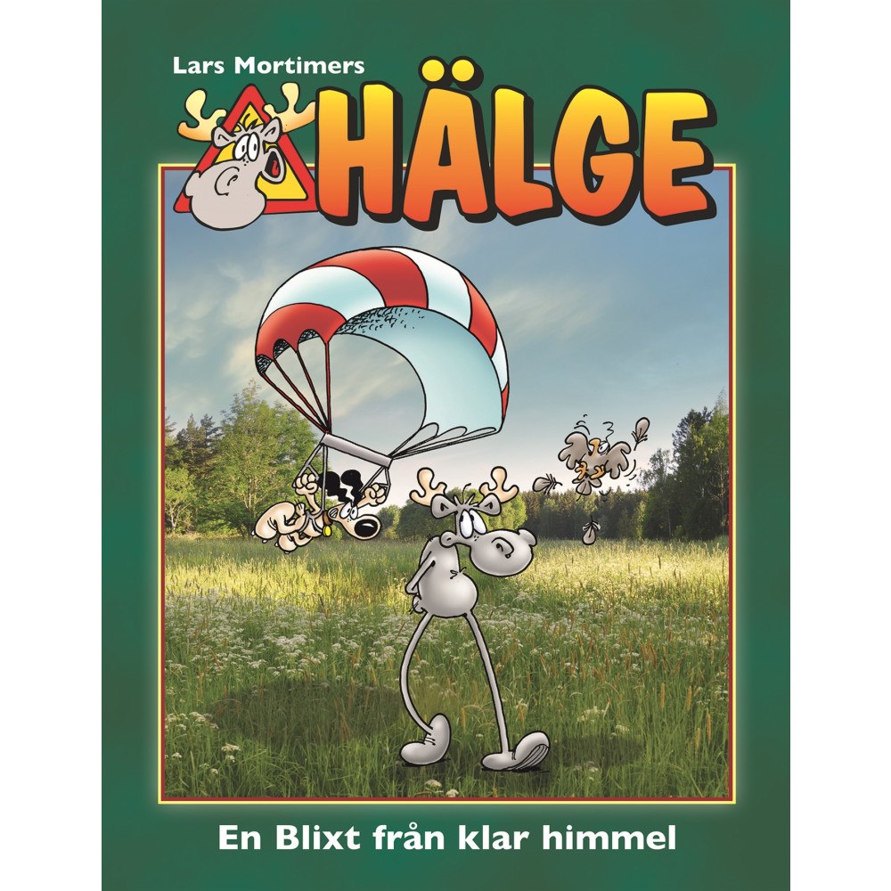 Lars Mortimer Hälge. En blixt från klar himmel (inbunden)