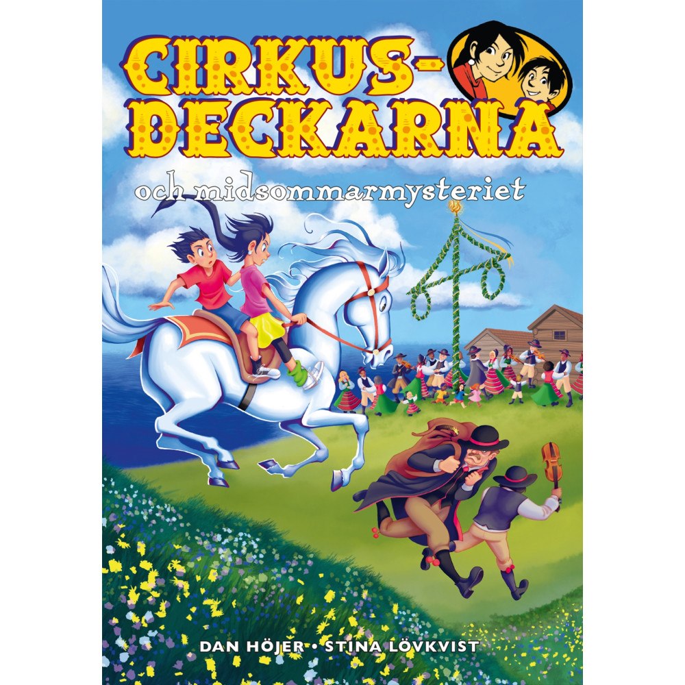 Dan Höjer Cirkusdeckarna och midsommarmysteriet (bok, kartonnage)