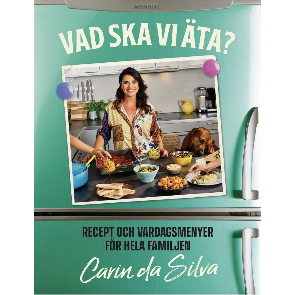 Carin Da Silva Vad ska vi äta? (bok, kartonnage)
