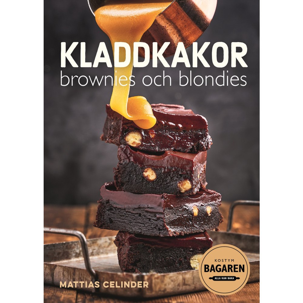 Mattias Celinder Kladdkakor, brownies och blondies (inbunden)